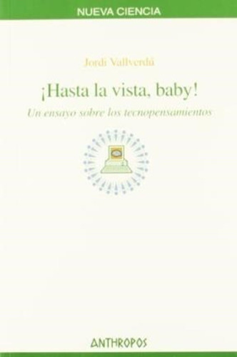 Hasta La Vistababy! Un Ensayo Sobre Los Te