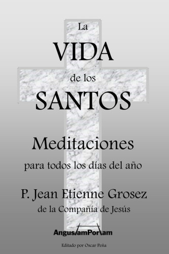 Libro La Vida Santos O Meditaciones Todos Dí