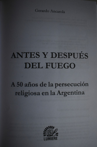 Antes Y Después Del Fuego Gerardo Ancarola C253