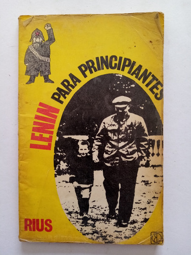 Lenin Para Principiantes Por Rius. 1a Edición, 1975 