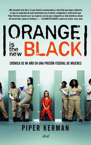 Orange Is The New Black - Piper Kerman - Español Digital