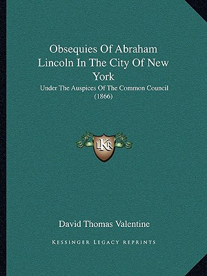 Libro Obsequies Of Abraham Lincoln In The City Of New Yor...