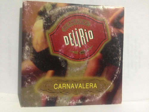 Havana Delirio Carnavalera Promo Single Cd Mix Roger Sanchez