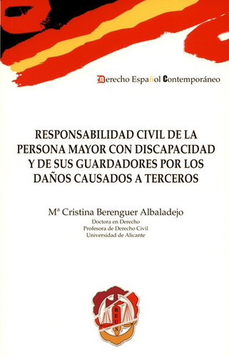 Responsabilidad Civil De La Persona Mayor Con Discapacidad Y