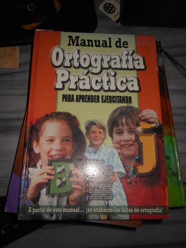 *  Manual De Ortografia Practica Para Aprender Ejercitando