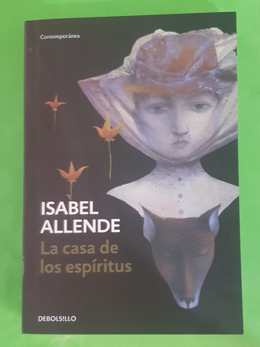 La Casa De Los Espíritus - Isabel Allende  Debolsillo 