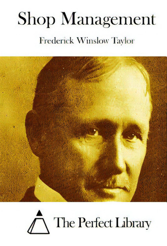 Shop Management, De The Perfect Library., Vol. 1. Editorial Createspace, Tapa Blanda En Inglés