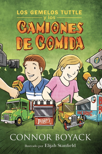 Los Gemelos Tuttle Y Los Camiones De Comida. Libro Infantil