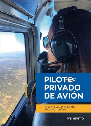 Piloto Privado De Avion - De Santis , Augusto Javier