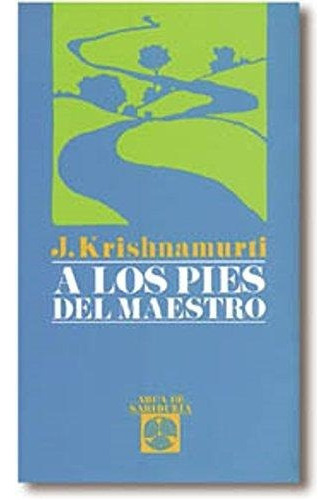 A Los Pies Del Maestro  Krishnamurti  Edaf  Iuqyes