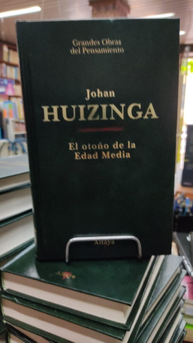 El Otoño De La Edad Media - Huizinga