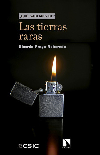 LAS TIERRAS RARAS, de PREGO REBOREDO, Ricardo. Editorial Consejo Superior de Investigaciones Cientificas, tapa blanda en español