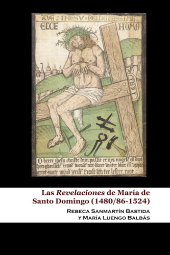 Libro Las Revelaciones De María De Santo Domingo (1480/86-15