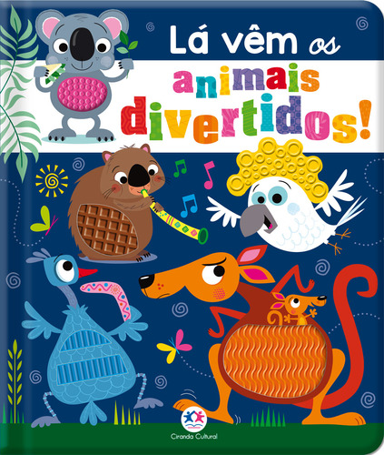 Lá vêm os animais divertidos!, de Rosie Greening. Editorial Ciranda Cultural, tapa mole, edición 1 en português, 2023