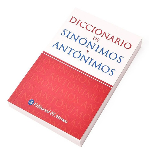 Diccionario De Sinónimos Y Antónimos Editorial El Ateneo