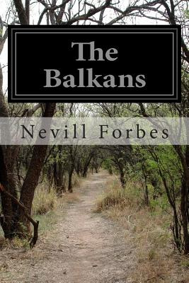 Libro The Balkans: A History Of Bulgaria, Serbia, Greece,...