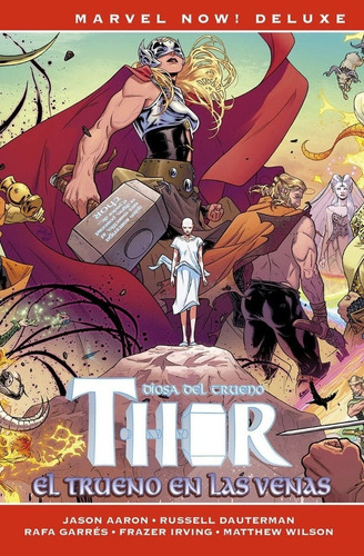 Marvel Now! Deluxe: Thor De Jason Aaron # 04: El Trueno En L