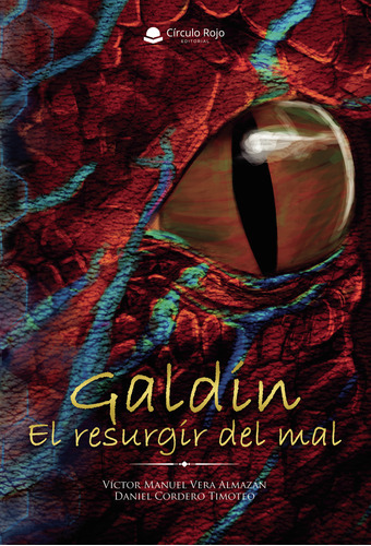 Galdin El Resurgir Del Mal, De Vera Almazán  Víctor Manuel.. Grupo Editorial Círculo Rojo Sl, Tapa Blanda, Edición 1.0 En Español