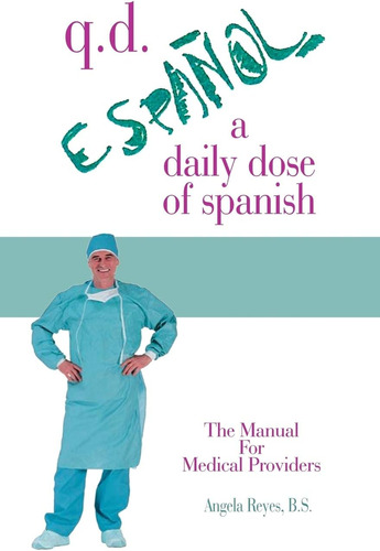Libro: Q.d.: Una Dosis Diaria De Español
