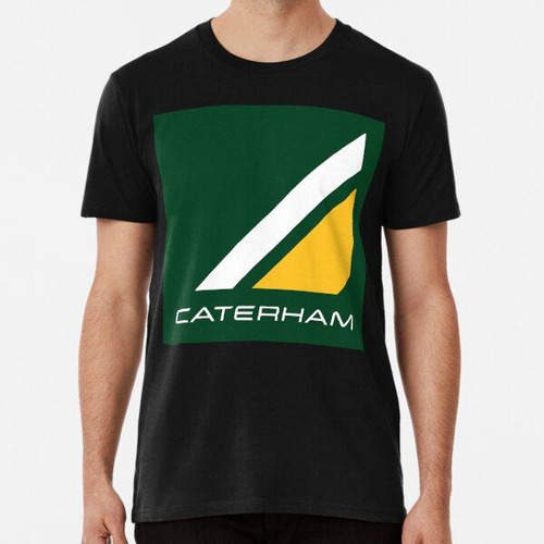 Remera Mlinjonse-caterham Cars-nengenndi Premium Algodon Pre