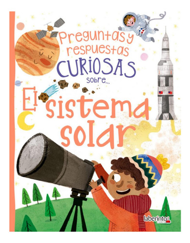 Preguntas Y Respuestas Curiosas Sobre...el Sistema Solar