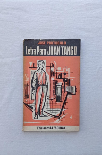 Letra Para Juan Tango - Portogalo 1958
