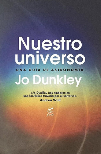 Libro Nuestro Universo - Una Guia De Astronomia - Jo Dunkley