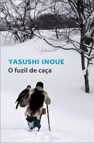 Livro: O Fuzil De Caça - Yasushi Inoue