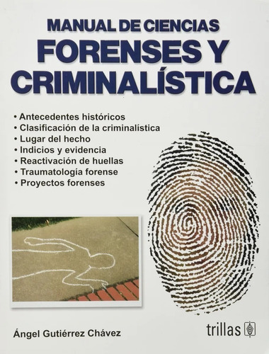 Manual De Ciencias Forenses Y Criminalistica Trillas Libro