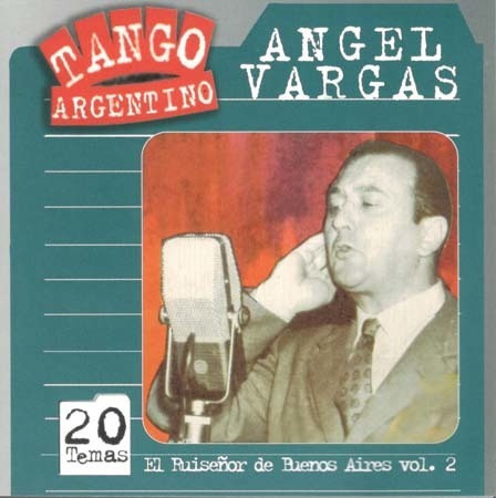 Cd - El Ruiseñor De Buenos Aires Vol. 2 - Angel Vargas
