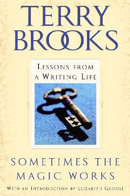 Libro Sometimes The Magic Works - Terry Brooks