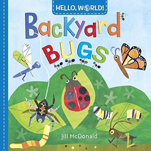 Book : Hello, World Backyard Bugs - Mcdonald, Jill