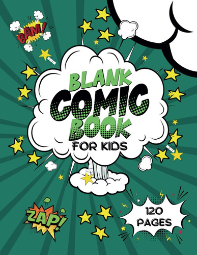 Libro: Blank Comic Book For Kids: Draw Your Own Comics In Th