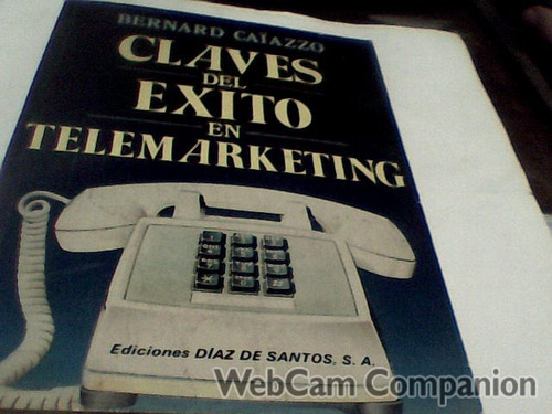 Bernard Caiazzo - Claves Del Exito En Telemarketing C353