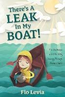 Libro There's A Leak In My Boat! : The Challenges And Gif...