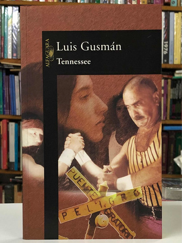 Tennessee - Luis Gusmán - Alfaguara