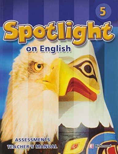 Libro Spotlight 5 Assessments Tchs Manual Rich Idiomas Ing P