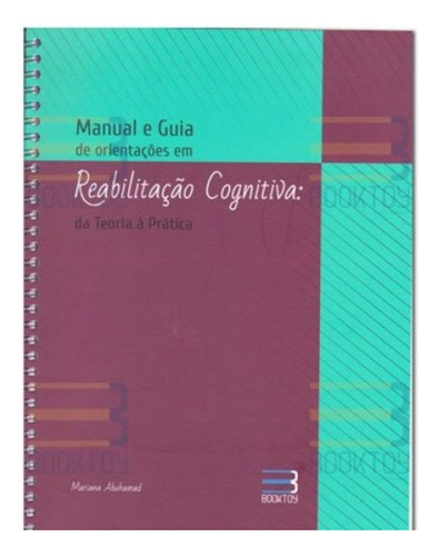 Manual E Guia De Orientações Em Reabilitação Cognitiva