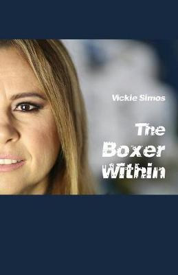 Libro The Boxer Within - Vickie Simos