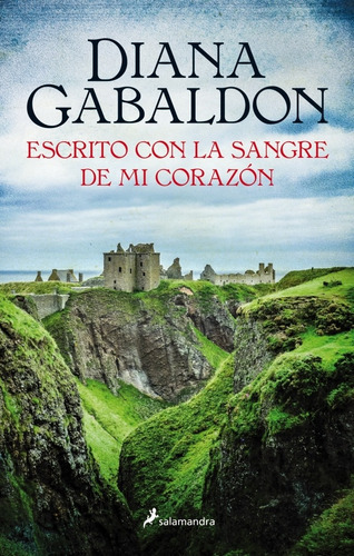 Libro: Escrito Con La Sangre De Mi Corazon Exc Nuevo, De Gabaldon, Diana. Editorial Salamandra Bolsillo, Tapa Blanda En Español