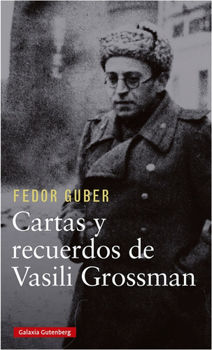  Cartas Y Recuerdos De Vasili Grossman 