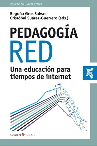 Libro Pedagogía Red.una Educación Para Tiempos De Internet