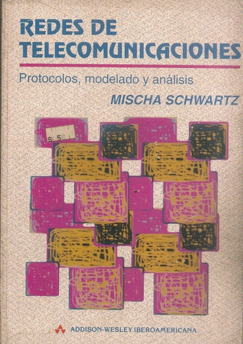 Redes De Telecomunicaciones Por Mischa Schwart