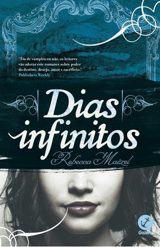 Dias infinitos, de Maizel, Rebecca. Editora Record Ltda., capa mole em português, 2015