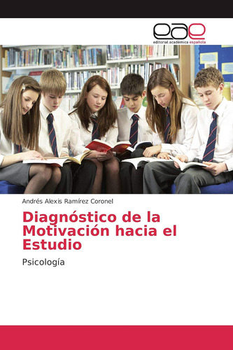 Libro:diagnóstico De La Motivación Hacia El Estudio: Psicolo