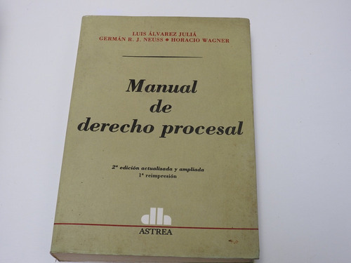 Manual De Derecho Procesal. Neuss Wagner - L549 