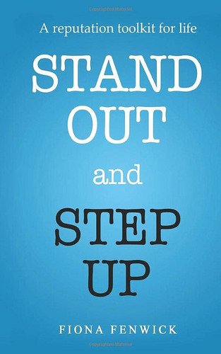 Libro En Inglés: Stand Out And Step Up: A Reputation Toolkit