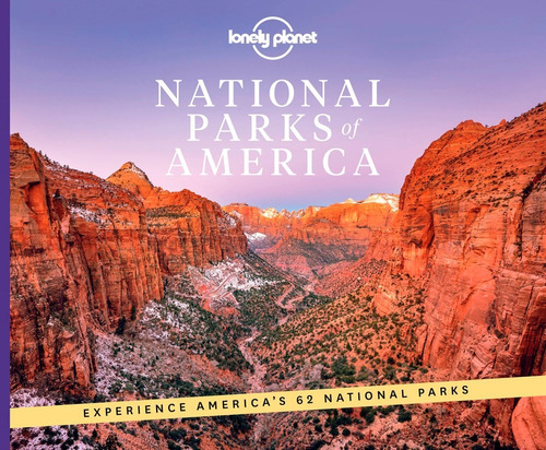 National Parks of America 2, de Planet, Lonely. Editorial Lonely Planet, tapa dura en inglés, 2021