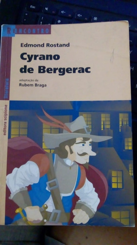 Cyrano De Bergerac - Série Reencontro
