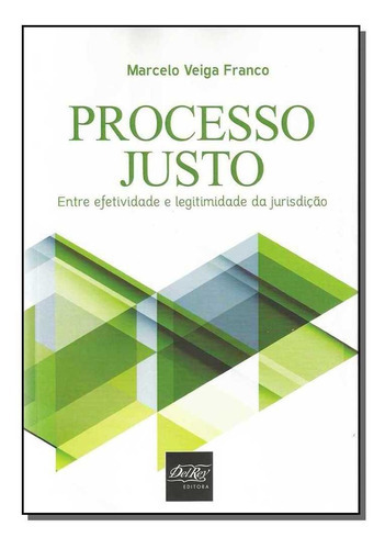 Processo Justo, De Franco, Marcelo Veiga. Editora Del Rey Livraria E Editora Em Português